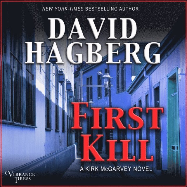 David Hagberg - First Kill, Ljudbok