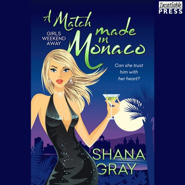 Shana Gray - Match Made in Monaco, Ljudbok