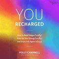 You Recharged