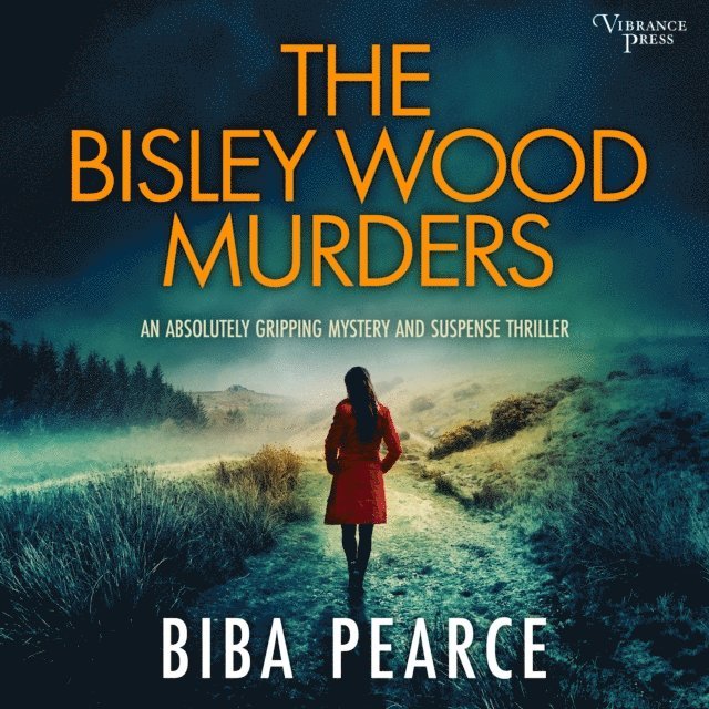 Biba Pearce - Bisley Wood Murders, Ljudbok
