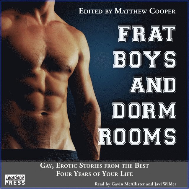 A. Bennet, Michael Roberts, Brady P. Books, Eric del Carlo, Matthew Cooper, Matthew Cooper - Frat Boys and Dorm Rooms, Ljudbok
