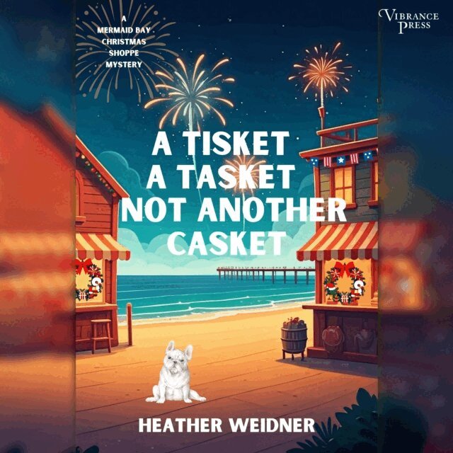 Heather Weidner - Tisket, A Tasket, Not Another Casket, Ljudbok