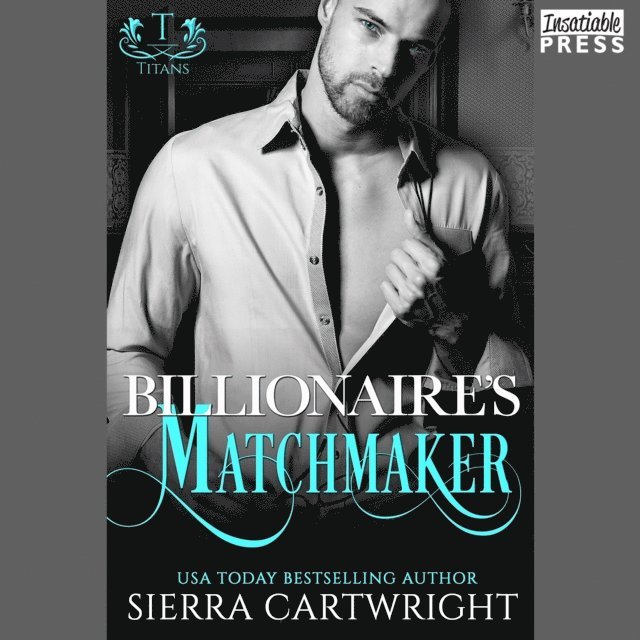 Sierra Cartwright - Billionaire's Matchmaker, Ljudbok
