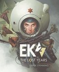 EK2: The Lost Years