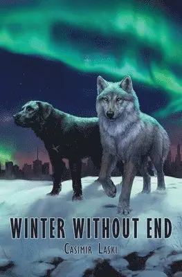 Casimir Laski - Winter Without End, Häftad. Tillgänglighet: Lägg i varukorg