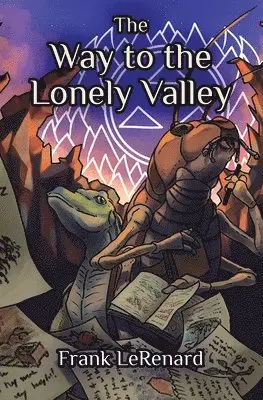 Frank Lerenard - Way to the Lonely Valley, Häftad. Tillgänglighet: Lägg i varukorg