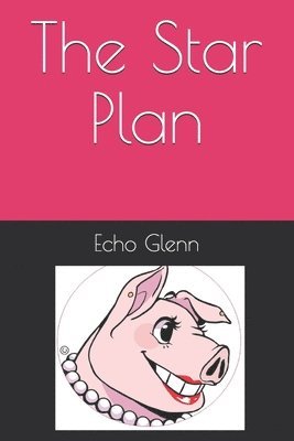 Echo Glenn, Steve William Laible - Star Plan, Häftad. Tillgänglighet: Lägg i varukorg
