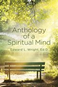 Anthology of a Spiritual Mind