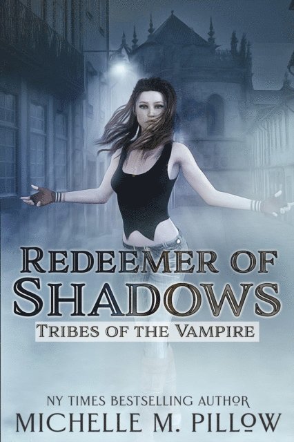 Michelle M. Pillow - Redeemer of Shadows, E-bok