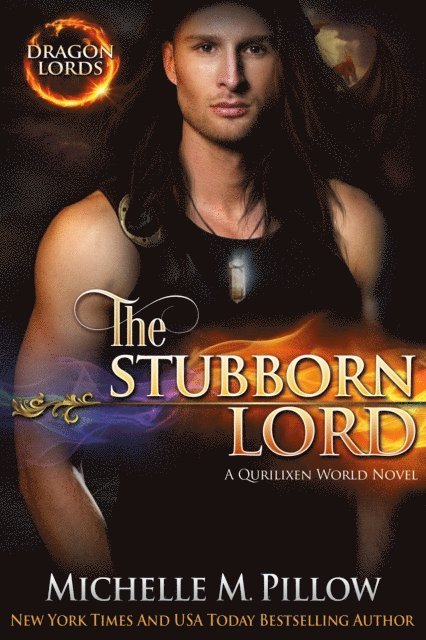Michelle M. Pillow - Stubborn Lord: A Qurilixen World Novel, E-bok