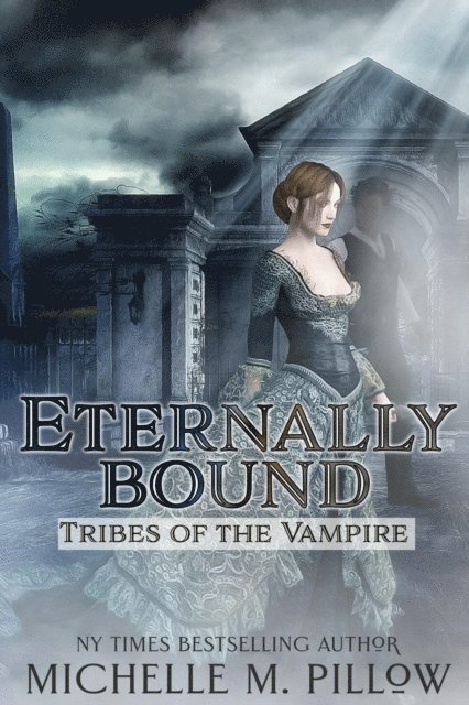 Michelle M. Pillow - Eternally Bound, E-bok