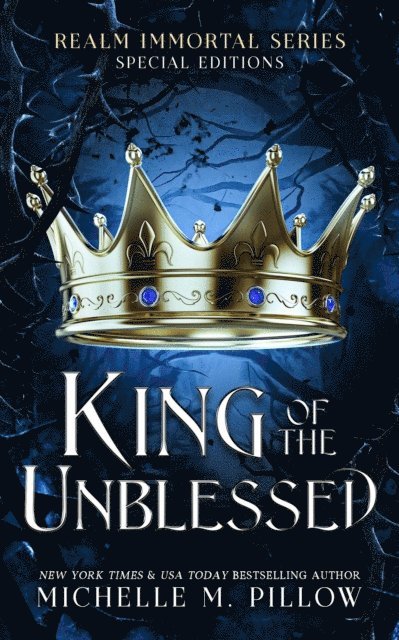 Michelle M. Pillow - King of the Unblessed, E-bok