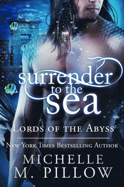 Michelle M. Pillow - Surrender to the Sea, E-bok