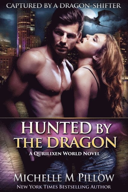 Hunted by the Dragon: A Qurilixen World Novel
