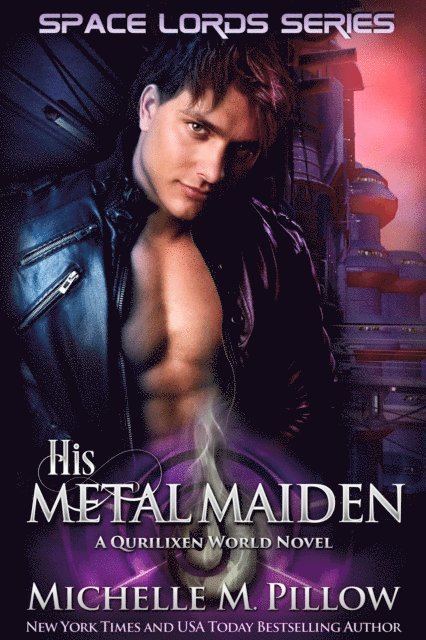 His Metal Maiden: A Qurilixen World Novel