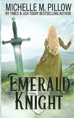 Michelle M Pillow - Emerald Knight, Häftad