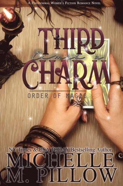 Michelle M. Pillow - Third Time's A Charm, E-bok