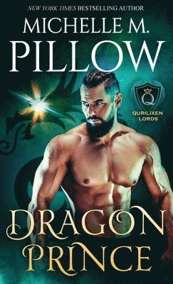 Michelle M Pillow - Dragon Prince, Inbunden