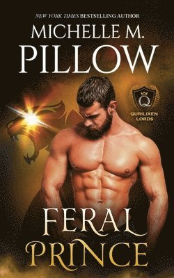 Michelle M Pillow - Feral Prince, Häftad