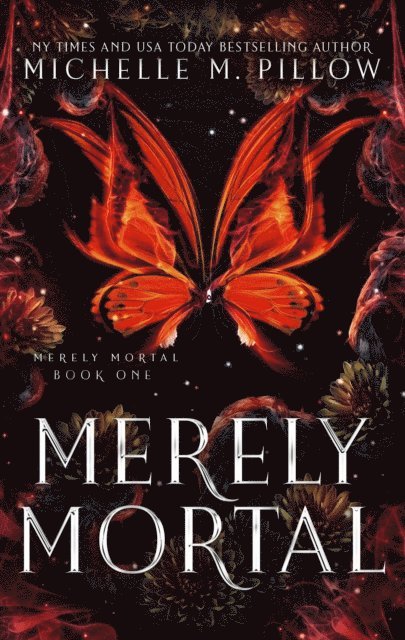 Michelle M. Pillow - Merely Mortal, E-bok