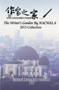 The Writers'' Garden by NACWALA (2013 Collection)