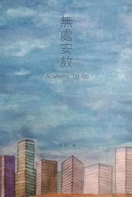 Guan Zhang - Nowhere to Go, E-bok. Tillgänglighet: Lägg i varukorg