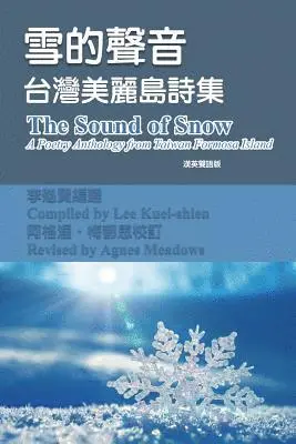 Kuei-Shien Lee - Sound of Snow (English-Mandarin Bilingual Edition), Häftad. Tillgänglighet: Lägg i varukorg