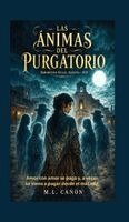 M L Cañón - Ánimas del Purgatorio, Inbunden. Tillgänglighet: Lägg i varukorg