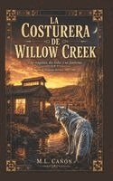 M L Cañón - Costurera de Willow Creek, Häftad. Tillgänglighet: Lägg i varukorg