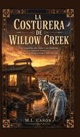 M L Cañón - Costurera de Willow Creek, Inbunden. Tillgänglighet: Lägg i varukorg