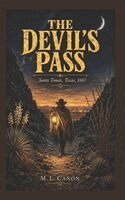 M L Cañón - Devil's Pass, Häftad. Tillgänglighet: Lägg i varukorg