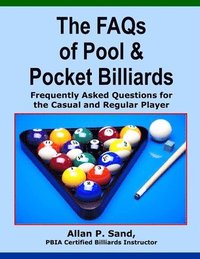 The FAQs of Pool & Pocket Billiards