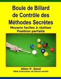 Boule de Billard de Controle des Methodes Secretes