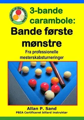 3-bande carambole - Bande første mønstre
