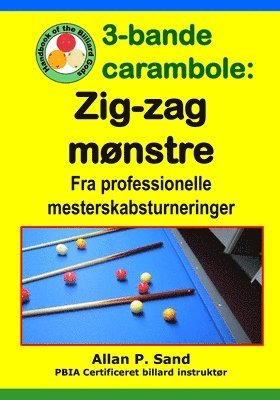 3-bande carambole - Zig-zag mønstre