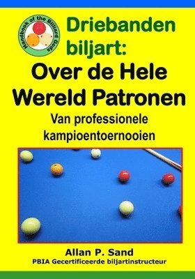 Allan P Sand, Allan P. Sand - Driebanden biljart - Over de Hele Wereld Patronen, Häftad