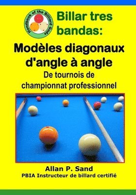 Billar tres bandas - Modèles diagonaux d'angle à angle