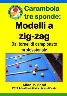 Carambola tre sponde - Modelli a zig-zag