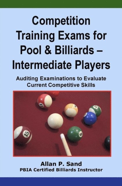 Competition Training Exams for Pool & Billiards - Intermediate Players