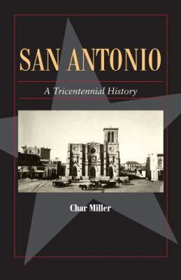 Char Miller - San Antonio, Häftad. Tillgänglighet: Tillfälligt slut