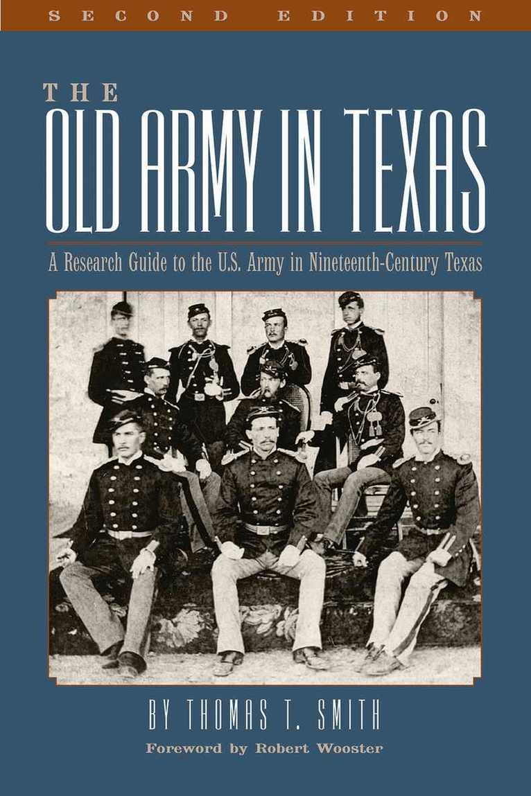 Thomas Ty Smith - Old Army in Texas, Häftad. Tillgänglighet: Tillfälligt slut