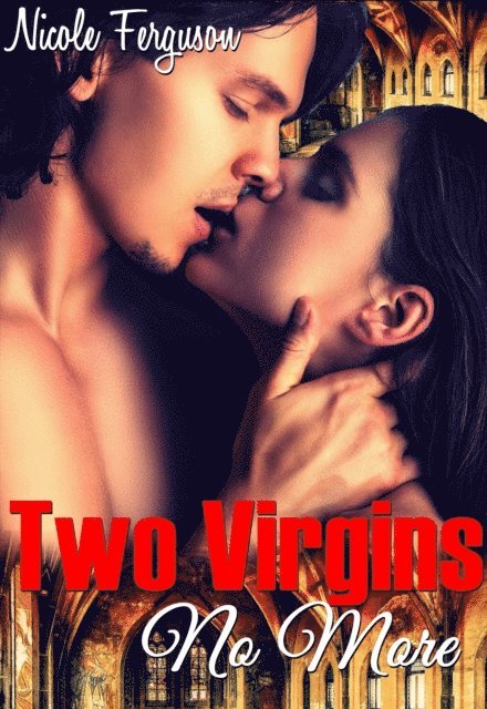 Nicole Ferguson - Two Virgins No More, E-bok