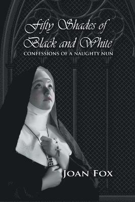Joan Fox - Fifty Shades of Black and White, Häftad