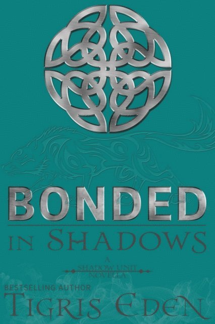 Bonded In Shadows