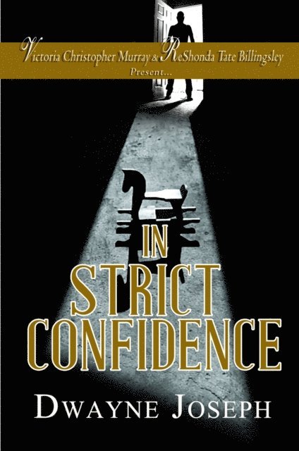 Dwayne Joseph - In Strict Confidence, E-bok