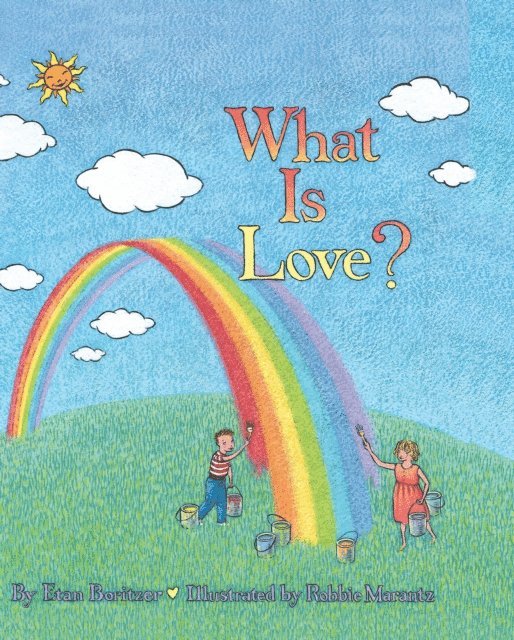Etan Boritzer - What is Love?, E-bok