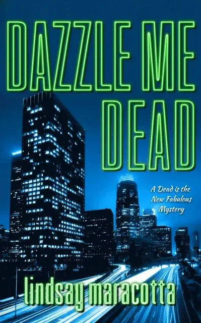 Lindsay Maracotta - Dazzle Me Dead, E-bok. Tillgänglighet: Lägg i varukorg