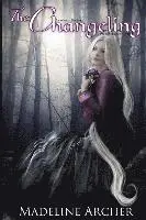 Madeline Archer - Paranormal Romance: The Changeling - A Sweet Romance Novel, Häftad. Tillgänglighet: Lägg i varukorg