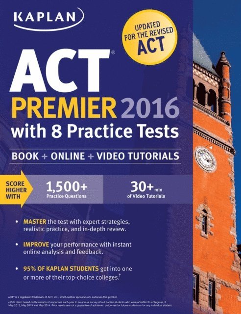 Kaplan - Kaplan ACT Premier 2016 with 8 Practice Tests, E-bok