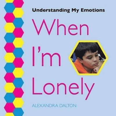 Alexandra Dalton - When I'm Lonely, Häftad